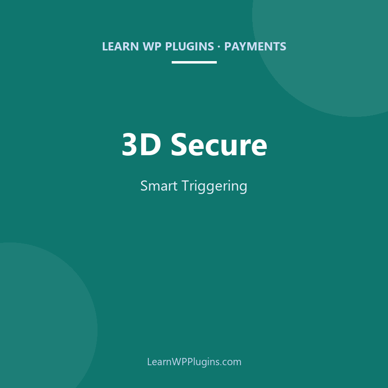 3D Secure Done Right: From Forced Enablement to Smart Triggering cover
