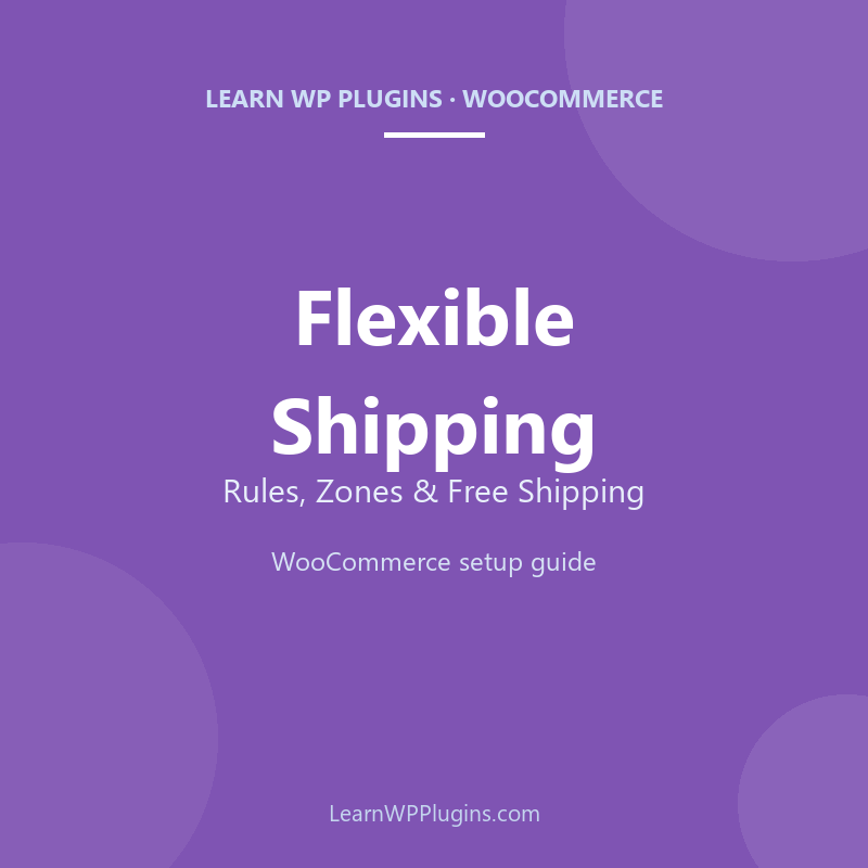 Flexible Shipping WooCommerce rules and zones cover
