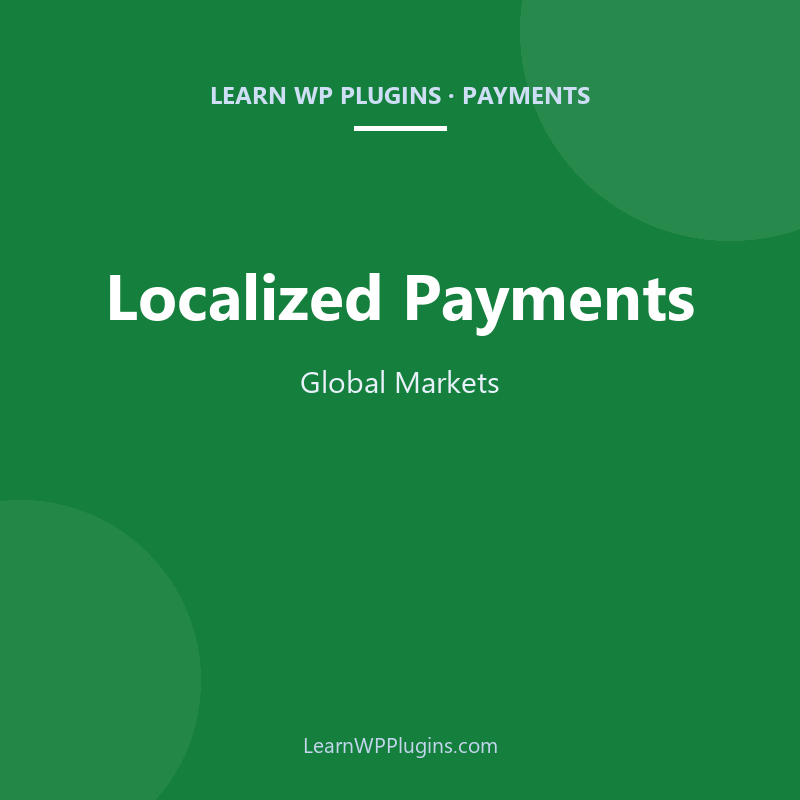 Localized Payment Methods: Do Not Lose Customers in Germany, Spain, and Brazil cover